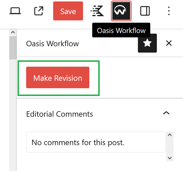 Click the W icon in the page editor to access the Oasis Workflow panel, and select Make Revision.